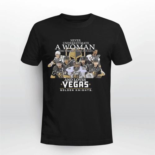 Never Underestimate A Woman Who Understands Hockey And Loves Vegas Golden Knights T-Shirt - Black